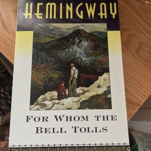 “For Whom the Bell Tolls” by Ernest Hemingway